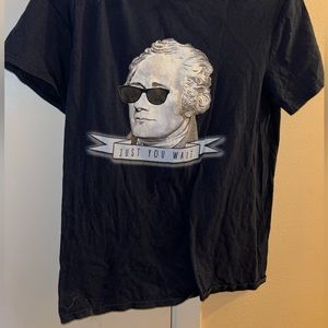 Just you wait Hamilton the musical tshirt
